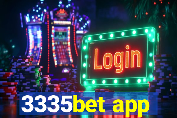 3335bet app